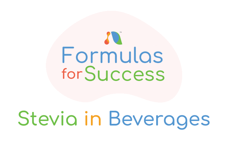 Formulas For Success - Stevia in Beverages